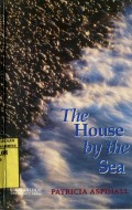 THE HOUSE BY THE SEA