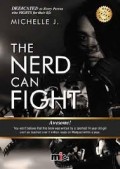 THE NERD CAN FIGHT