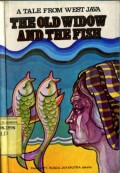 A TALE FROM WEST JAVA: THE OLD WIDOW AND THE FISH