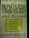THE ROAD LESS TRAVELLED AND BEYOND: SPIRITUAL GROWTH IN AN AGE ANXIETY