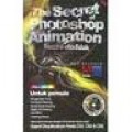 THE SECRET OF PHOTOSHOP ANIMATION SECARA OTODIDAK