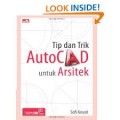 TIP DAN TRIK AUTOCAD UNTUK ARSITEK