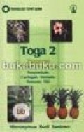 TOGA 2 : TANAMAN OBAT KELUARGA