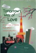 TOMORROW'S WAY OF LOVE: DI UJUNG JALANMU KAU AKAN MENEMUKANKU