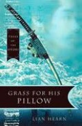 TALES OF THE OTORI: GRASS FOR HIS PILLOW (2)