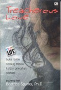 TREACHEROUS LOVE: BUKU HARIAN SEORANG REMAJA KORBAN PELECEHAN SEKSUAL