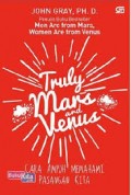 TRULY MARS & VENUS: CARA AMPUH MEMAHAMI PASANGAN KITA