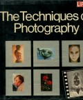 THE TECHNIQUES OF PHOTOGRAPHY