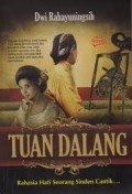 TUAN DALANG: RAHASIA HATI SEORANG SINDEN CANTIK ...