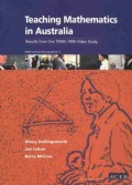 TEACHING MATHEMATICS IN AUSTRALIA: RESULTS FROM THE TIMSS 1999 VIDEO STUDY