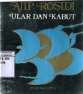 ULAR DAN KABUT