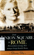 FROM UNION SQUARE TO ROME (PERZINAHAN SEORANG ATHEIS MENUJU GEREJA KATOLIK ROMA)