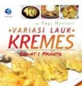 VARIASI LAUK KREMES: SEHAT DAN PRAKTIS