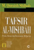 TAFSIR AL-MISHBAH PESAN; KESAN DAN KESERASIAN AL-QURAN: VOLUME 11