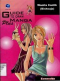 GUIDE TO DRAW MANGA : WANITA CANTIK (BISHOUJO)