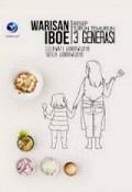WARISAN IBOE: RESEP TURUN TEMURUN 3 GENERASI