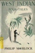 WEST INDIAN FOLK-TALES