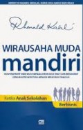 WIRAUSAHA MUDA MANDIRI: KETIKA ANAK SEKOLAH BERBISNIS