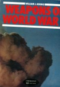 WEAPONS WORLD WAR
