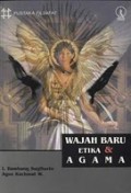 WAJAH BARU ETIKA & AGAMA