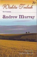 WAKTU TEDUH BERSAMA ANDREW MURRAY