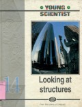 YOUNG SCIENTIST: LOOKING AT STRUCTURES (VOLUME 14)