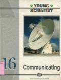 YOUNG SCIENTIST: COMMUNICATIONS (VOLUME 16)