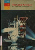 YOU AND SCIENCE: SCIENCE FOR BETTER LIVING