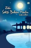 ZIZI: SAKSI BULAN MADU