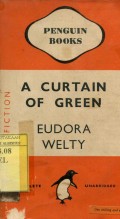 A CURTAIN OF GREEN
