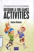 PEDOMAN PRAKTIS PELAKSANAAN OUTDOOR & FUN GAMES ACTIVITIES