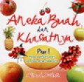 ANEKA BUAH DAN KHASIATNYA: PLUS! MANFAAT SERAT YANG BAIK UNTUK TUBUH KITA