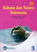 BAHASA DAN SASTRA INDONESIA UNTUK SMA/MA KELAS XII PROGRAM IPA/IPS