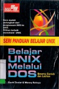 SERI PANDUAN BELAJAR UNIX MELALUI DOS