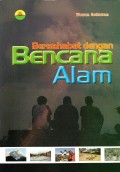 BERSAHABAT DENGAN BENCANA ALAM