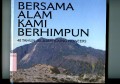 BERSAMA ALAM KAMI BERHIMPUN