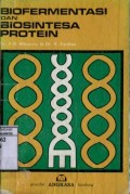 BIOFERMENTASI DAN BIOSINTESA PROTEIN