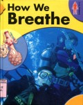 BODY SCIENCE: HOW WE BREATHE (VOLUME 6)