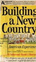 BUILDING A NEW COUNTRY: THE AMERICAN EXPERIENCE