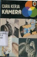 CARA KERJA KAMERA