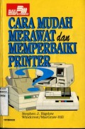 CARA MUDAH MERAWAT DAN MEMPERBAIKI PRINTER
