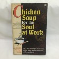 Chicken Soup For The Soul at Work