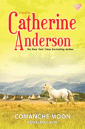 COMANCHE MOON: ROMANTIKA CINTA