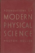 Foundations of Modern Physical Science