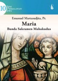 Maria: Bunda Sakramen Mahakudus-Seri Perjalanan Jiwa 10