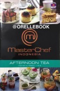 Masterchef Indonesia: Afternoon Tea