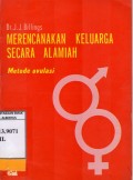Merencanakan Keluarga Secara Alamiah