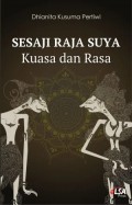 Sesaji Raja Suya: Kuasa dan Rasa