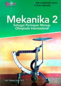 MEKANIKA 2 SEBAGAI PERSIAPAN MENUJU OLIMPIADE INTERNASIONAL