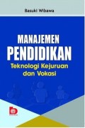 MANAJEMEN PENDIDIKAN TEKNOLOGI KEJURUAN DAN VOKASI